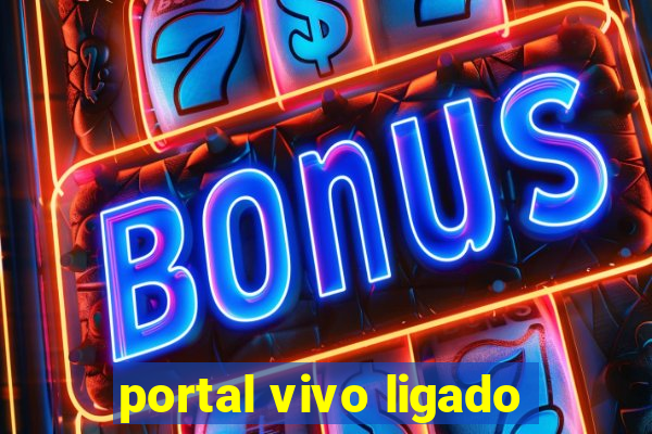 portal vivo ligado